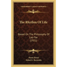 The Rhythm Of Life: Based On The Philosophy Of Lao-Tse (1921)