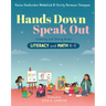 Hands Down, Speak Out: Listening and Talking Across Literacy and Math