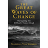 The Great Waves of Change
