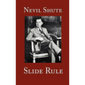 Slide Rule: The Autobiography of an Engineer