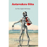 Astavakra Gita: In The Light Of Kriya