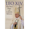 Leo XIV: The New Pope and Catholic Reform