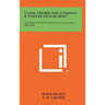 Clark, Gruber And Company, A Pioneer Denver Mint: History Of Their Operation And Coinage, 1860-1865