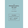 Pension Roll of 1835. in Four Volumes. Volume I: The New England States: Connecticut, Maine, Massachusetts, New Hampshire, Rhode Island, Vermont