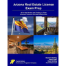 Arizona Real Estate License Exam Prep: All-in-One Review and Testing to Pass Arizona's Pearson Vue Real Estate Exam