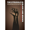 The Struggle in Black and Brown: African American and Mexican American Relations During the Civil Rights Era