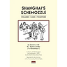 Shanghai's Schemozzle