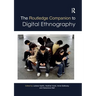 The Routledge Companion to Digital Ethnography
