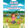 Sad Sadie And The Special Mirror