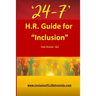 24-7: H.R. Guide for "Inclusion" See Books 1&2