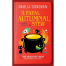 A Fatal Autumnal Stew