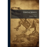 Uintacrinus: Its Structure And Relations