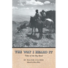 The Way I Heard It: Tales of the Big Bend