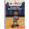 Bo and the Basketball Game