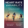 Heart Rate Variability: Science and Strategies for Peak Performance