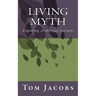 Living Myth: Exploring Archetypal Journeys