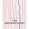 The Unsignificant