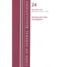 Code of Federal Regulations, Title 24 Housing and Urban Development 200 - 499, 2022