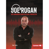 Joe Rogan: Ufc Announcer and Political Podcaster