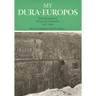 My Dura-Europos: The Letters of Susan M. Hopkins, 1927-1935