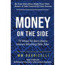 Money on the Side 75 Ways to Earn Extra Money Working Side Jobs