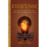 Kirby's Way: How Kirby and Caroline Risk Built their Company on Kitchen-Table Values