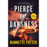 Pierce the Darkness