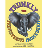 Trunkly: The Preposterous Pachyderm