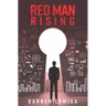 Red Man Rising
