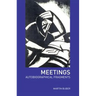 Meetings: Autobiographical Fragments