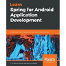 Learn Spring for Android Application Development