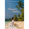 Pleasure Smiles: A Jack Wesley Novel