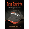 Don Garlits: The Enigmatic Hero