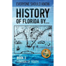 History of Florida by... Book 3. Fountain of Youth.