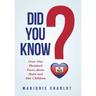 Did You Know?: Over One Hundred Facts about Haiti and Her Children