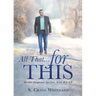 All That... for This: Restored - Enlightened - Sanctified - Tested R-E-S-T
