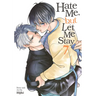 Hate Me, But Let Me Stay Vol. 7