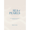 Sea of Pearls: Seven Thousand Years of the Industry That Shaped the Gulf