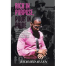 Rich in Purpose Poor in Pride: If Pride Comes Before a Fall, Then Humility Is the Launching Pad to Success!
