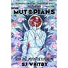 The Mutopians Book One: Imposter Syndrome