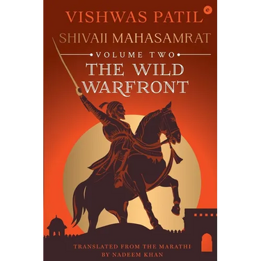 The Wild Warfront: Shivaji Mahasamrat - Volume 2