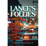 Lance's Follies