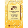 The Ilse: First-Generation Korean Immigrants in Hawaii, 1903-1973