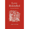 Love Rekindled: Practising Hospitality