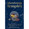 Abandoning Temples