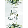 How Poetry Saved Me