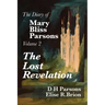 The Lost Revelation: Volume Two of The Diary of Mary Bliss Parsons