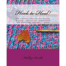 Hook to Heal!: 100 Crochet Exercises For Health, Growth, Connection, Inspiration and Honoring Your Inner Artist