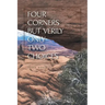 Four Corners but Verily Only Two Choices