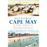 Historic Cape May, New Jersey: The Summer City by the Sea